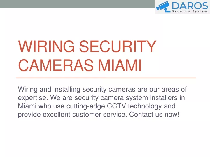 wiring security cameras miami