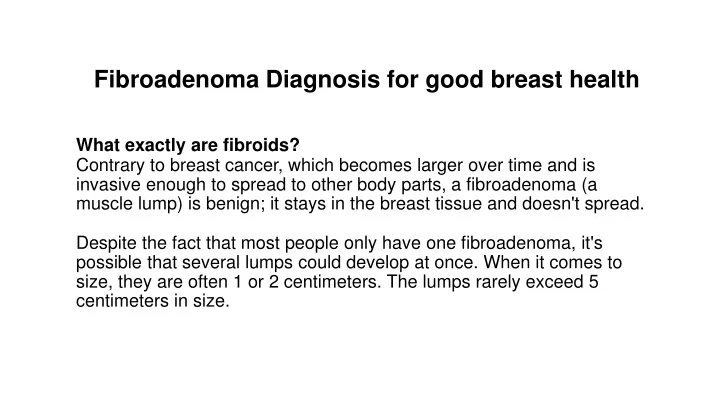 fibroadenoma diagnosis for good breast health