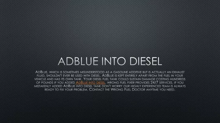 a d b lue into diesel
