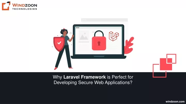 why laravel framework is perfect for developing