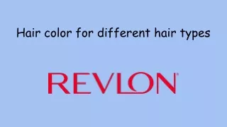 Hair color for different hair types