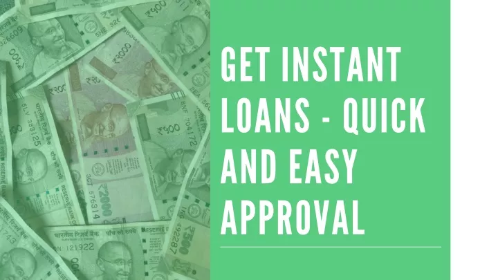 get instant loans quick and easy approval
