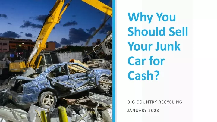 why you should sell your junk car for cash