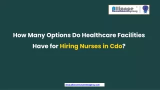 How Many Options Do Healthcare Facilities Have for Hiring Nurses in Cdo Advantages and Disadvantages of Each Option