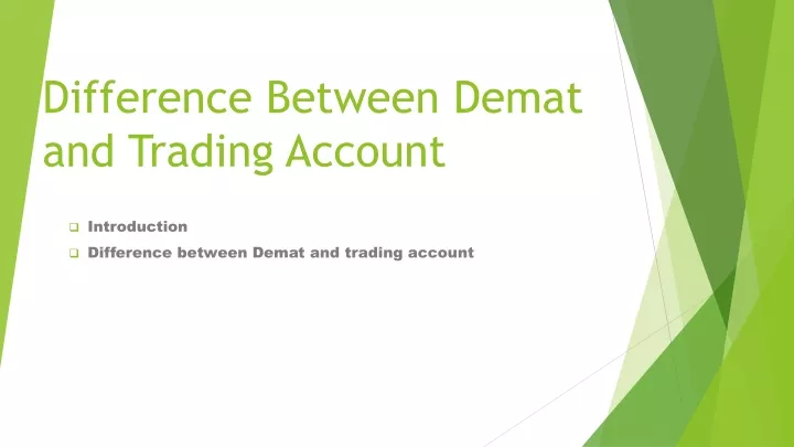 difference between demat and trading account