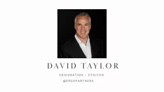 CFO/COO of Ergo Partners | David Taylor