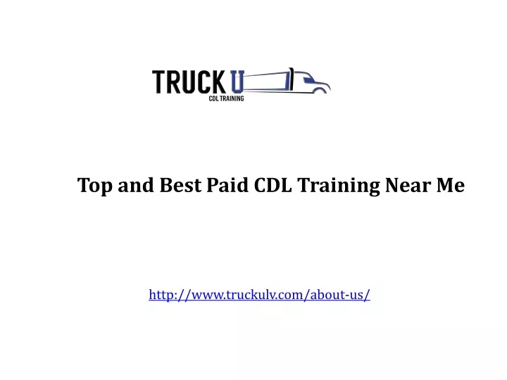 top and best paid cdl training near me