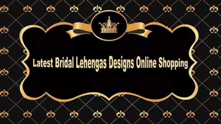 latest bridal lehengas designs online shopping