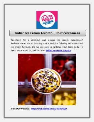 Indian Ice Cream Toronto | Rollzicecream.ca