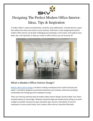 Designing The Perfect Modern Office Interior: Ideas, Tips & Inspiration
