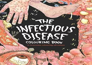 PDF/READ The Infectious Disease Colouring Book:: A Gruesome Colouring Therapy Ad