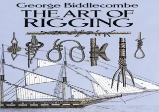 _PDF_ The Art of Rigging (Dover Maritime) kindle