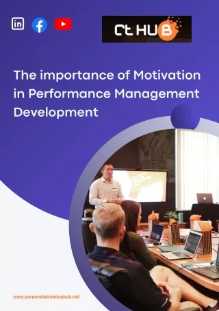 The importance of Motivation in Performance Management