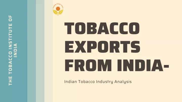 tobacco exports from india indian tobacco