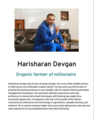 Harisharan Devgan - Organic Farmer of Millionaire