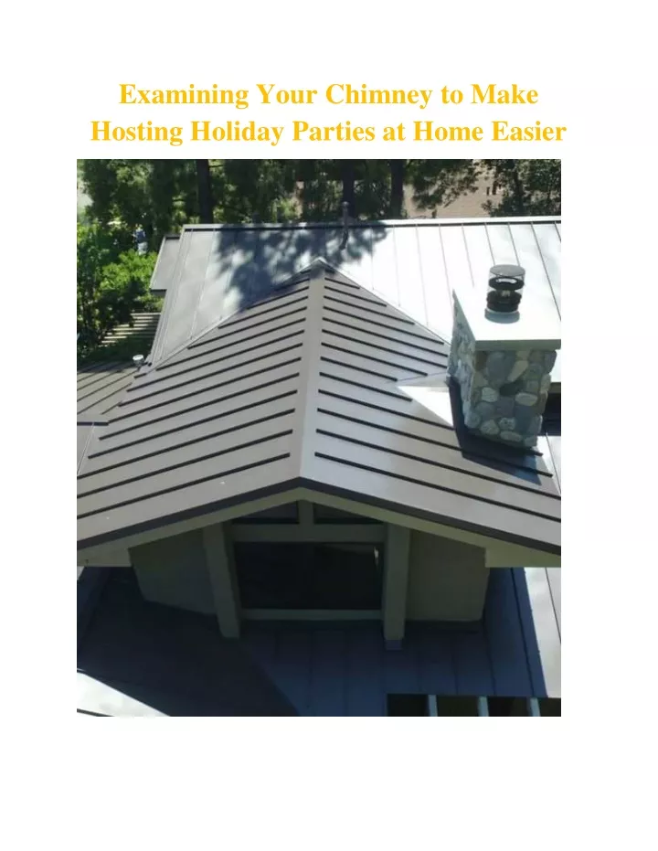examining your chimney to make hosting holiday