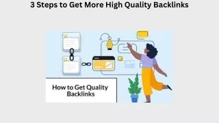 3 Steps to Get More High Quality Backlinks