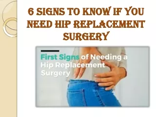 6 signs to know if you need hip replacement surgery