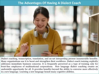 the advantages of having a dialect coach