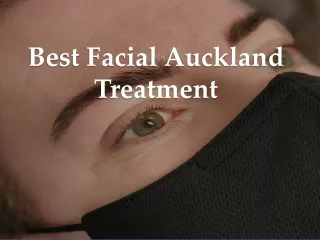 Best Facial Auckland Treatment - www.browsandbeauty.co.nz