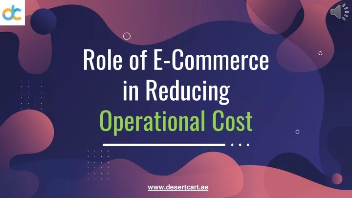 role of e commerce in reducing operational cost