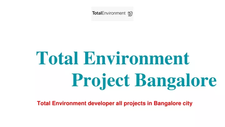 total environment project bangalore