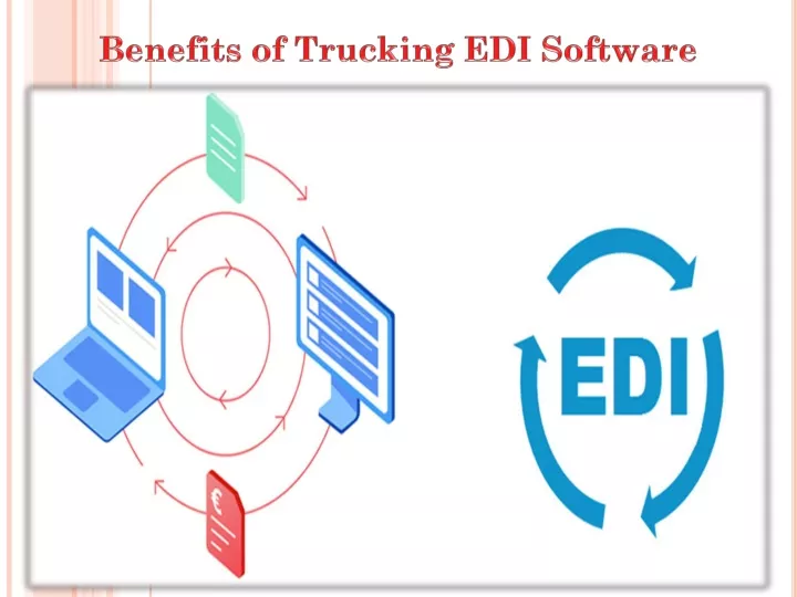 benefits of trucking edi software