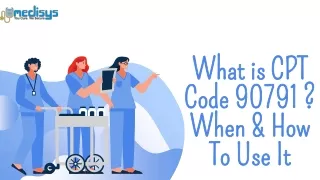 What is CPT Code 90791 _ When & How To Use It