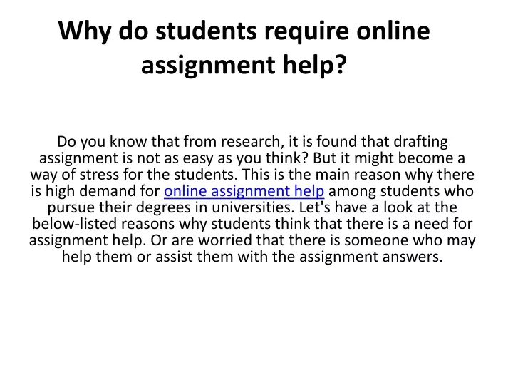 why do students require online assignment help