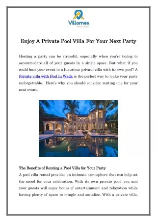 Enjoy A Private Pool Villa For Your Next Party