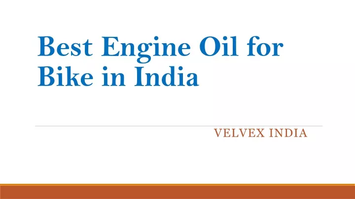 best engine oil for bike in india