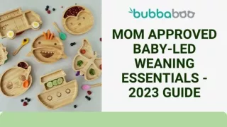 MOM APPROVED BABY LED WEANING ESSENTIALS - 2023 GUIDE