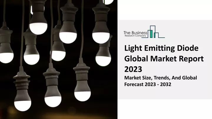 light emitting diode global market report 2023