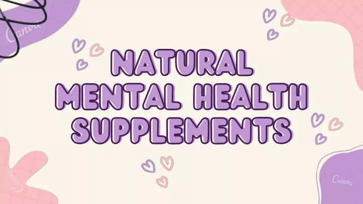 natural mental health supplements