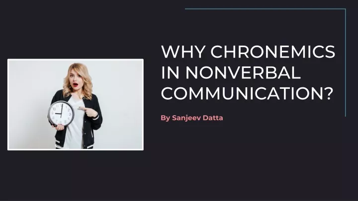 why chronemics in nonverbal communication