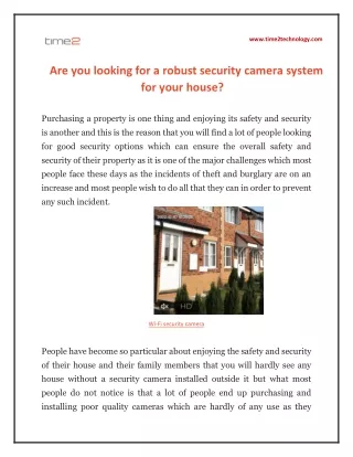 Are you looking for a robust security camera system for your house?