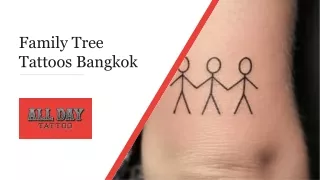 Family Tree Tattoos Bangkok