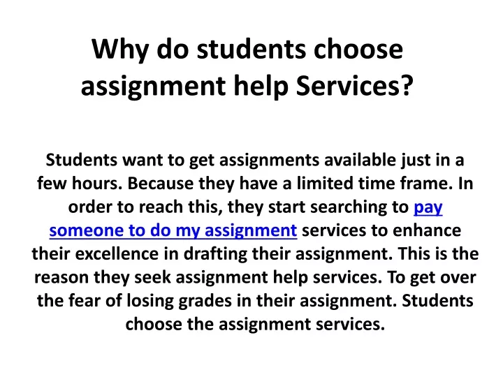 why do students choose assignment help services