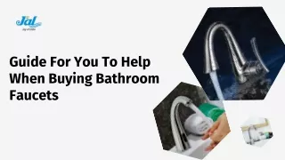 Guide For You To Help When Buying Bathroom Faucets
