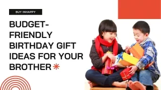 Budget-Friendly Birthday Gift Ideas For Your Brother