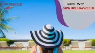 Top holiday club in India - OWNHOLIDAYCLUB