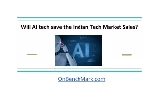 will ai tech save the indian tech market sales