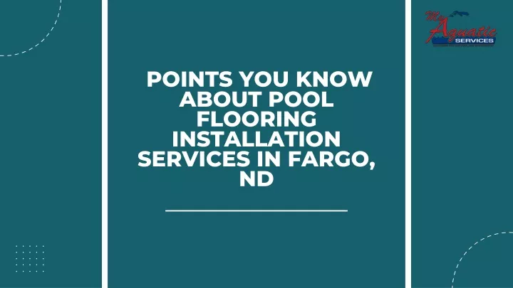 points you know about pool flooring installation