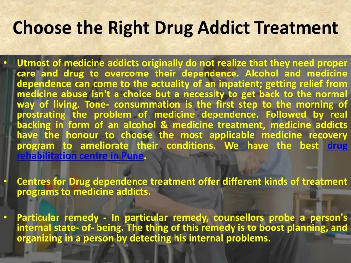 choose the right drug addict treatment