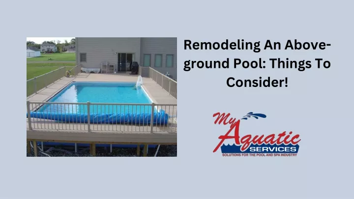 remodeling an above ground pool things to consider