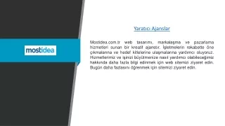 Yaratıcı Ajanslar | Mostidea.com.tr