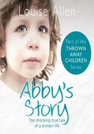 read ebook [pdf] Abby's Story (Thrown Away Children Book 2)