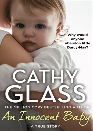 full D!ownload  (pdF) An Innocent Baby: Why would anyone abandon little Dar