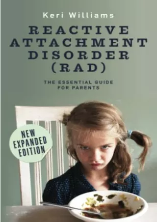 D!ownload  book (pdF) Reactive Attachment Disorder (RAD): The Essential Gui