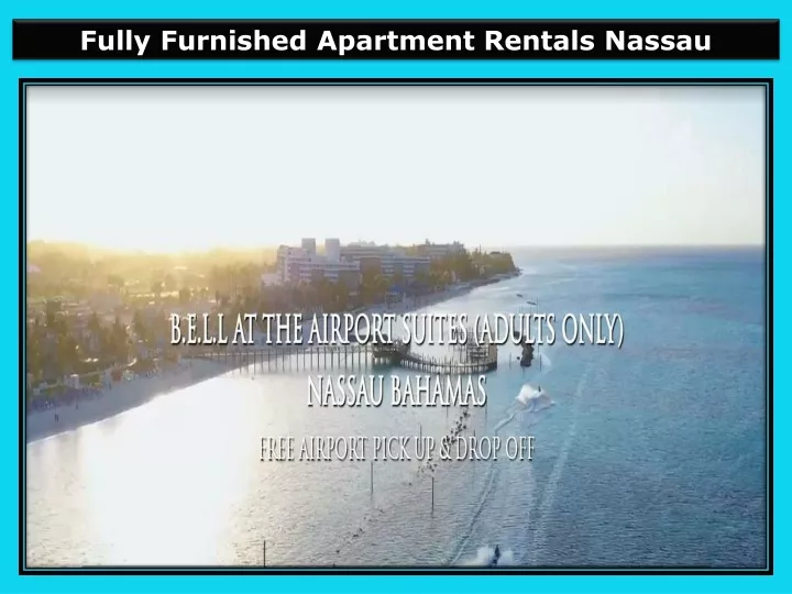 f ully f urnished a partment r entals nassau